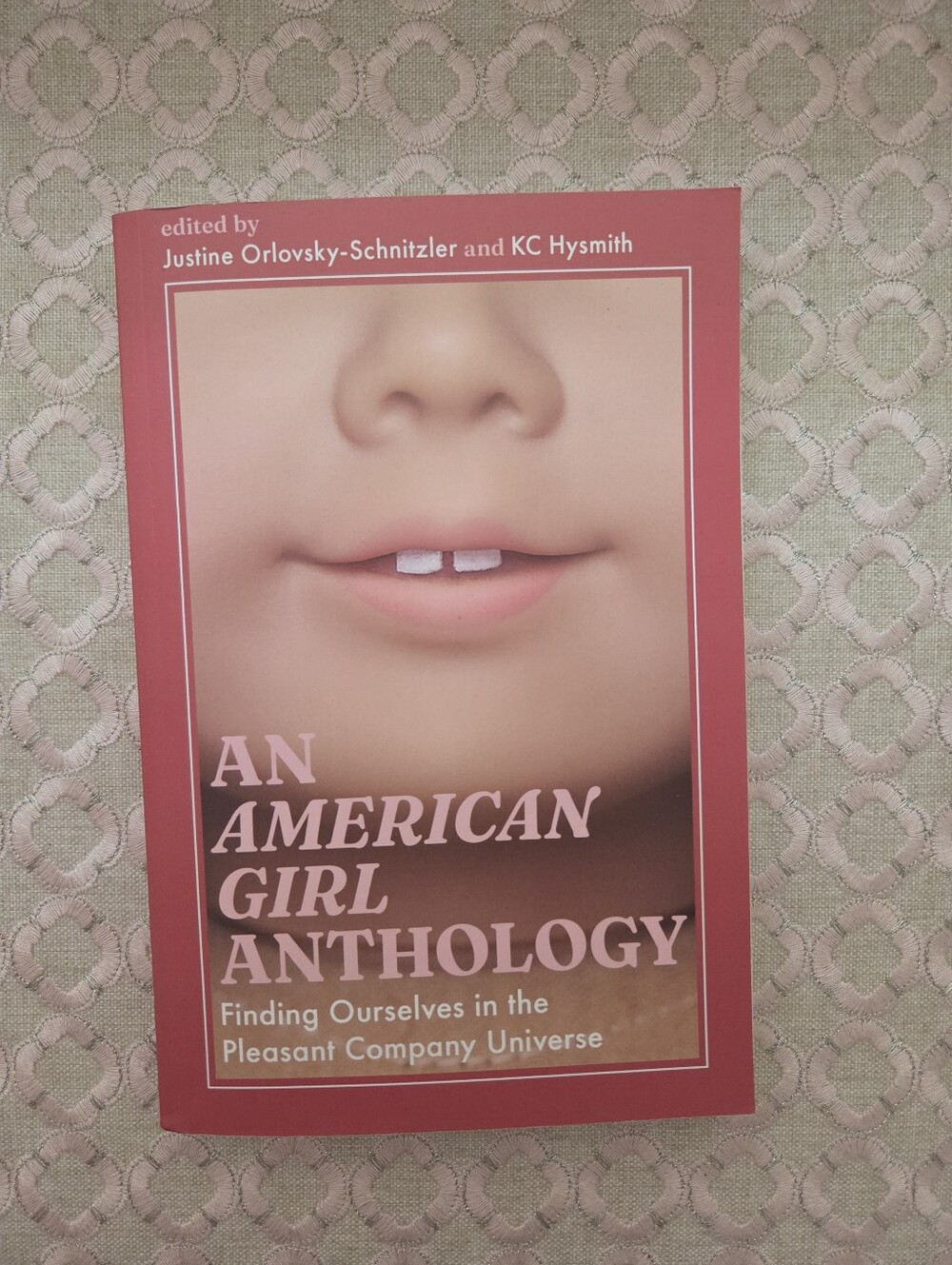 An American Girl Anthology Book, Brand New $25: Pleasant Company Universe